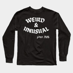 Weird and unusual since 1986 - White Long Sleeve T-Shirt